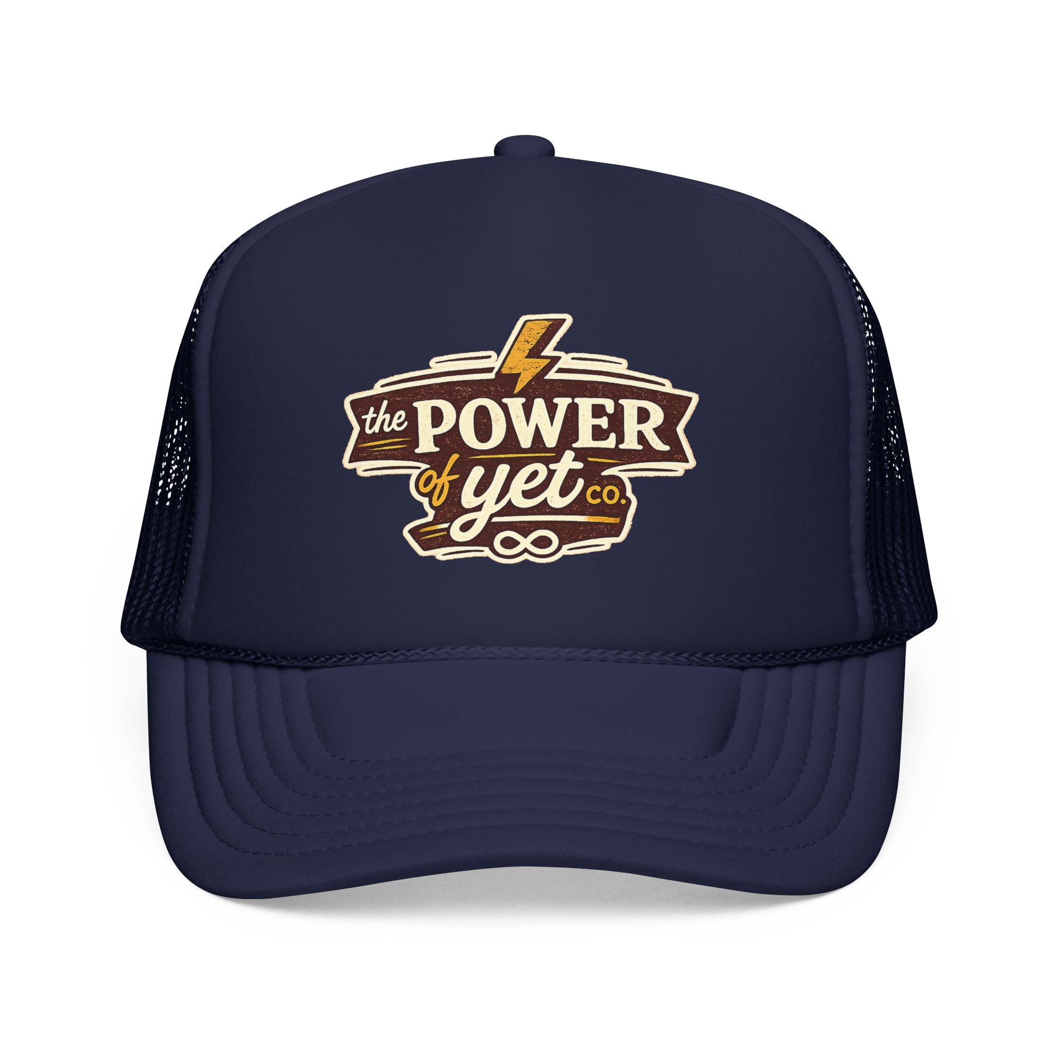 The Power of Yet Trucker Hat – Inspirational Mesh Foam Cap