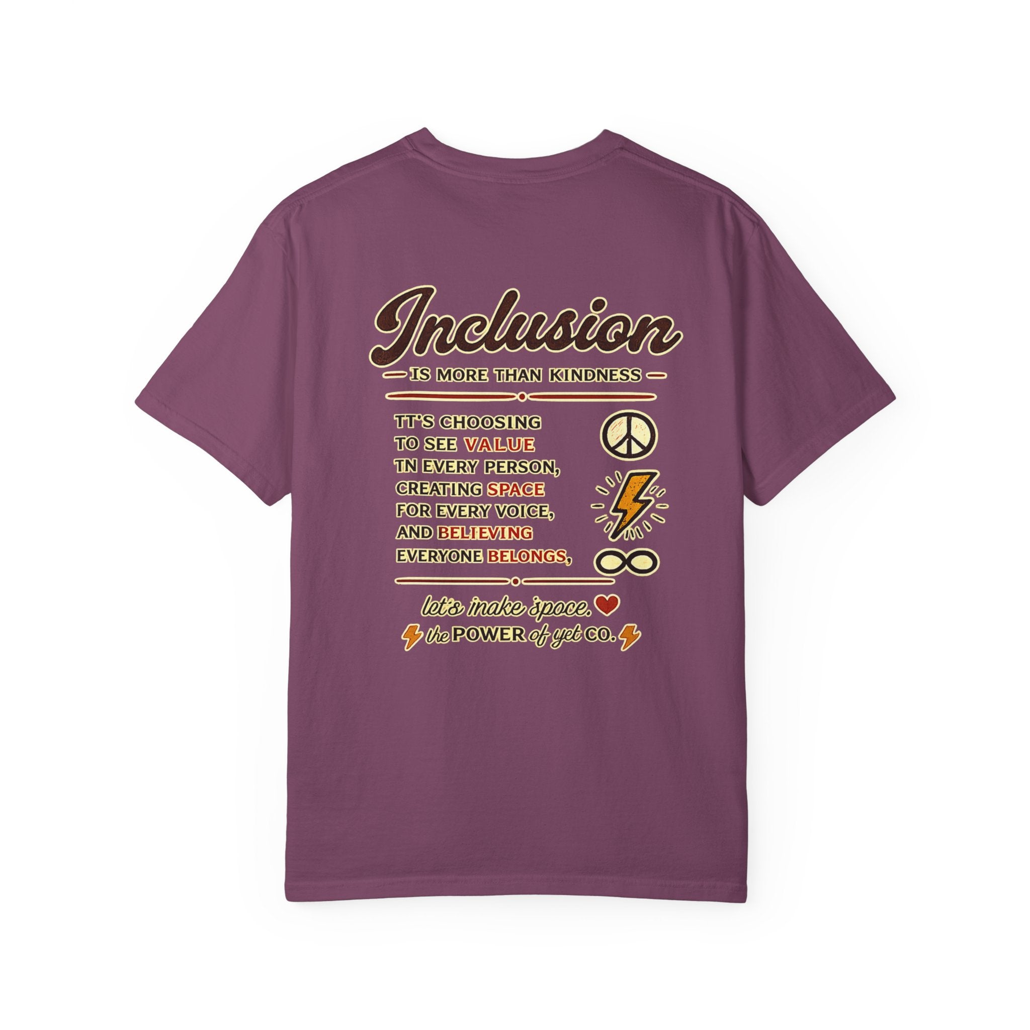 Inclusion Graphic T-Shirt — “Inclusion Is More Than Kindness” Statement Tee