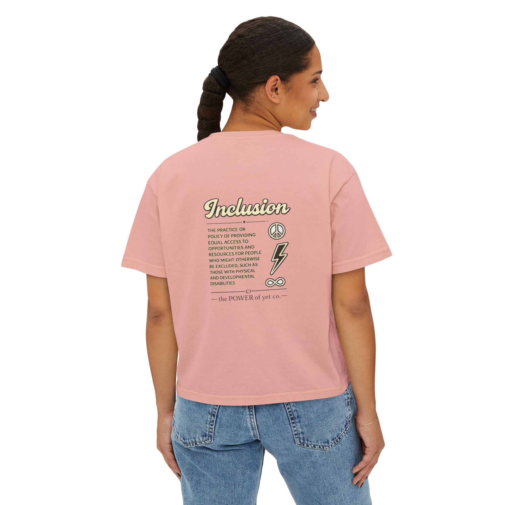 Inclusion Power Tee — Women's Boxy T-Shirt with 'The Power of Yet' Graphic
