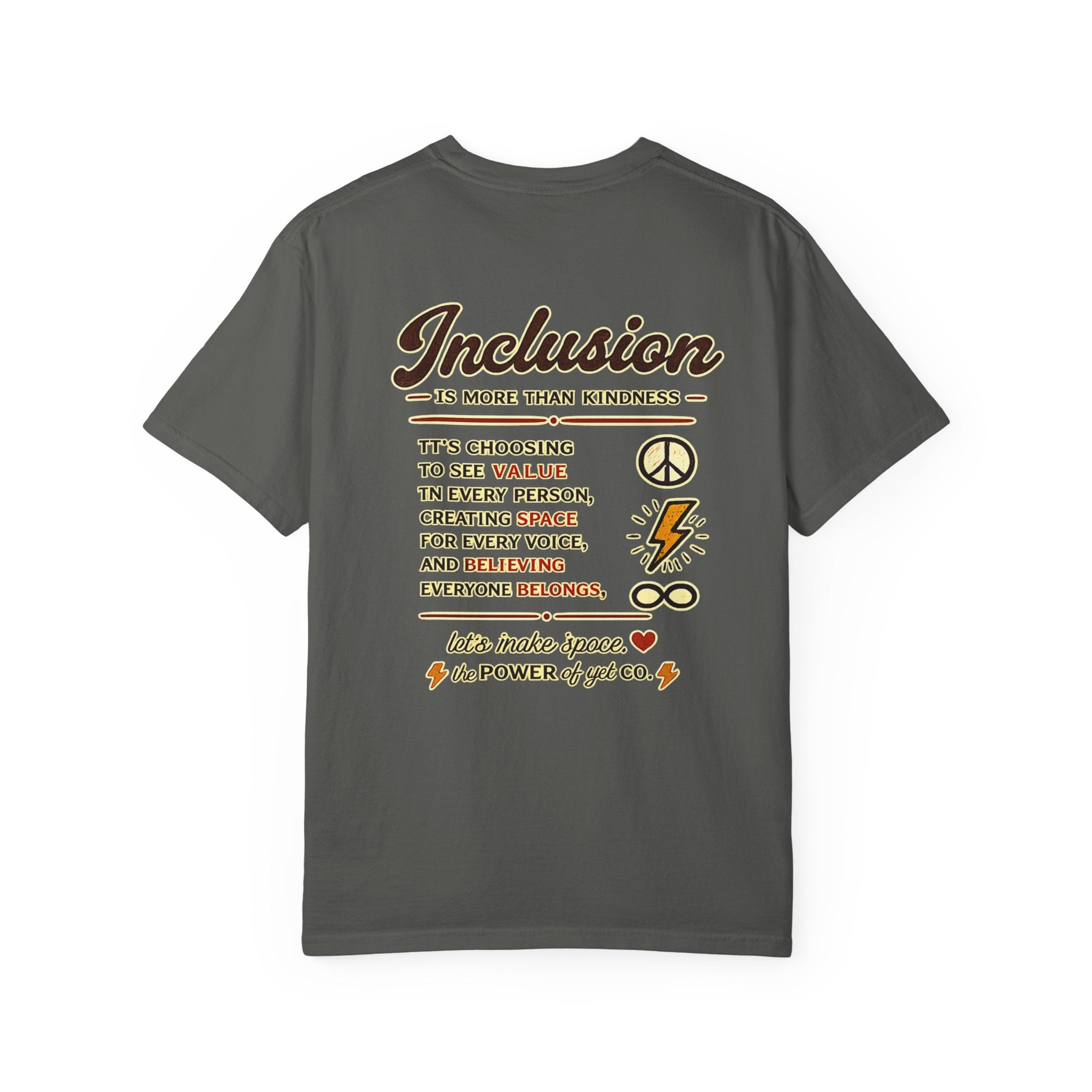 Inclusion Graphic T-Shirt — “Inclusion Is More Than Kindness” Statement Tee