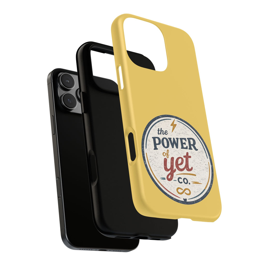 Phone Case — "The Power of Yet" Vintage Inspirational Protective Cover