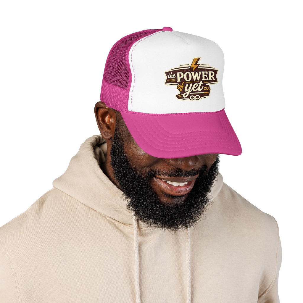 The Power of Yet Trucker Hat – Inspirational Mesh Foam Cap
