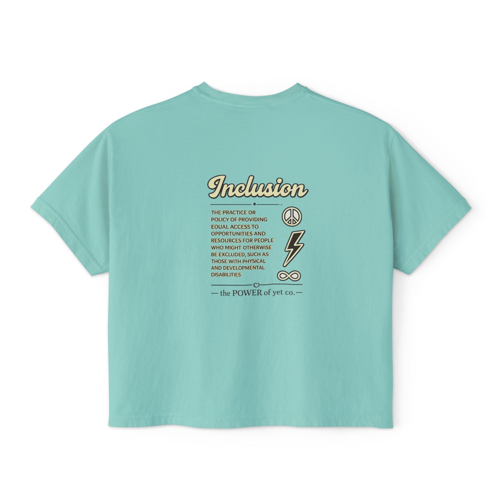 Inclusion Power Tee — Women's Boxy T-Shirt with 'The Power of Yet' Graphic