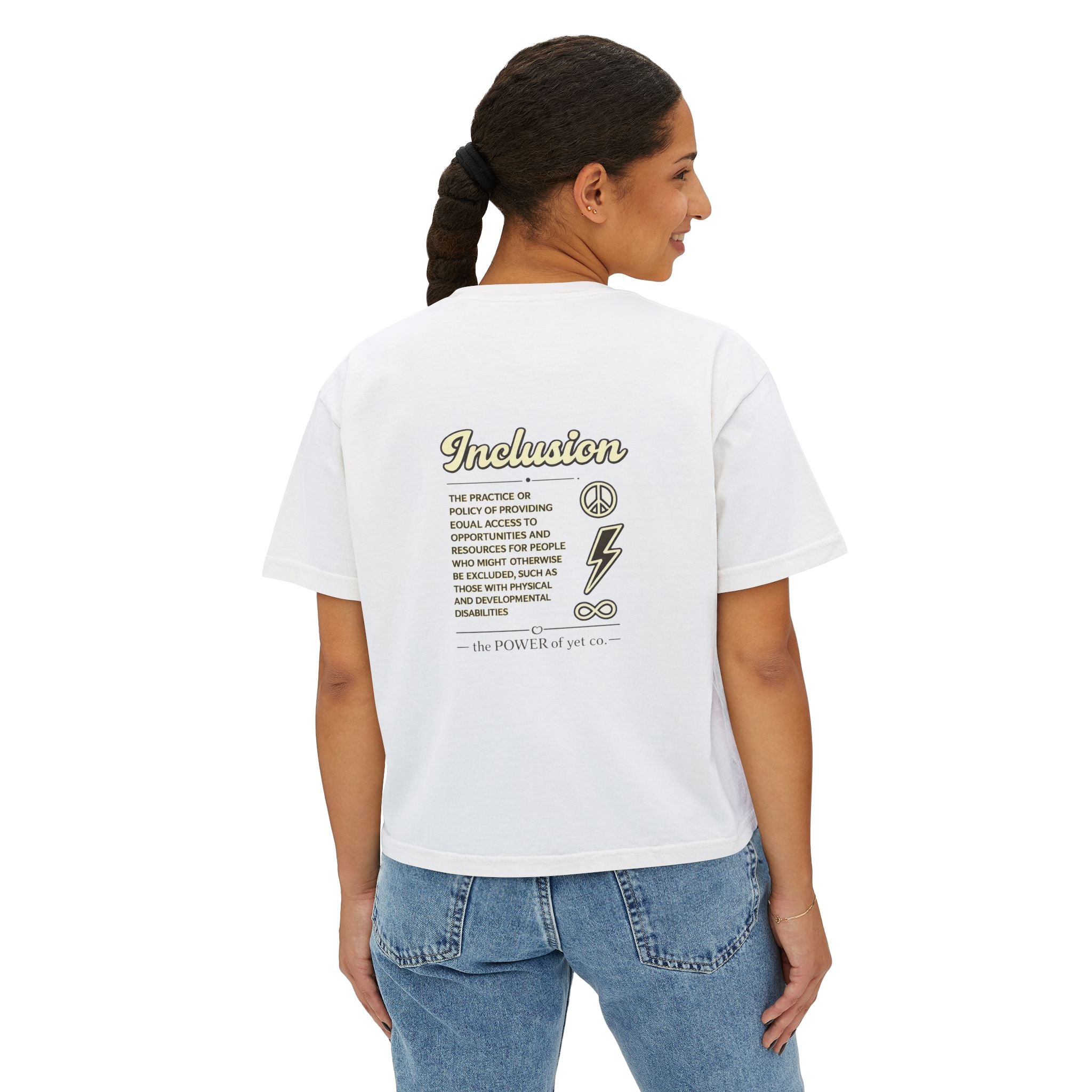 Inclusion Power Tee — Women's Boxy T-Shirt with 'The Power of Yet' Graphic
