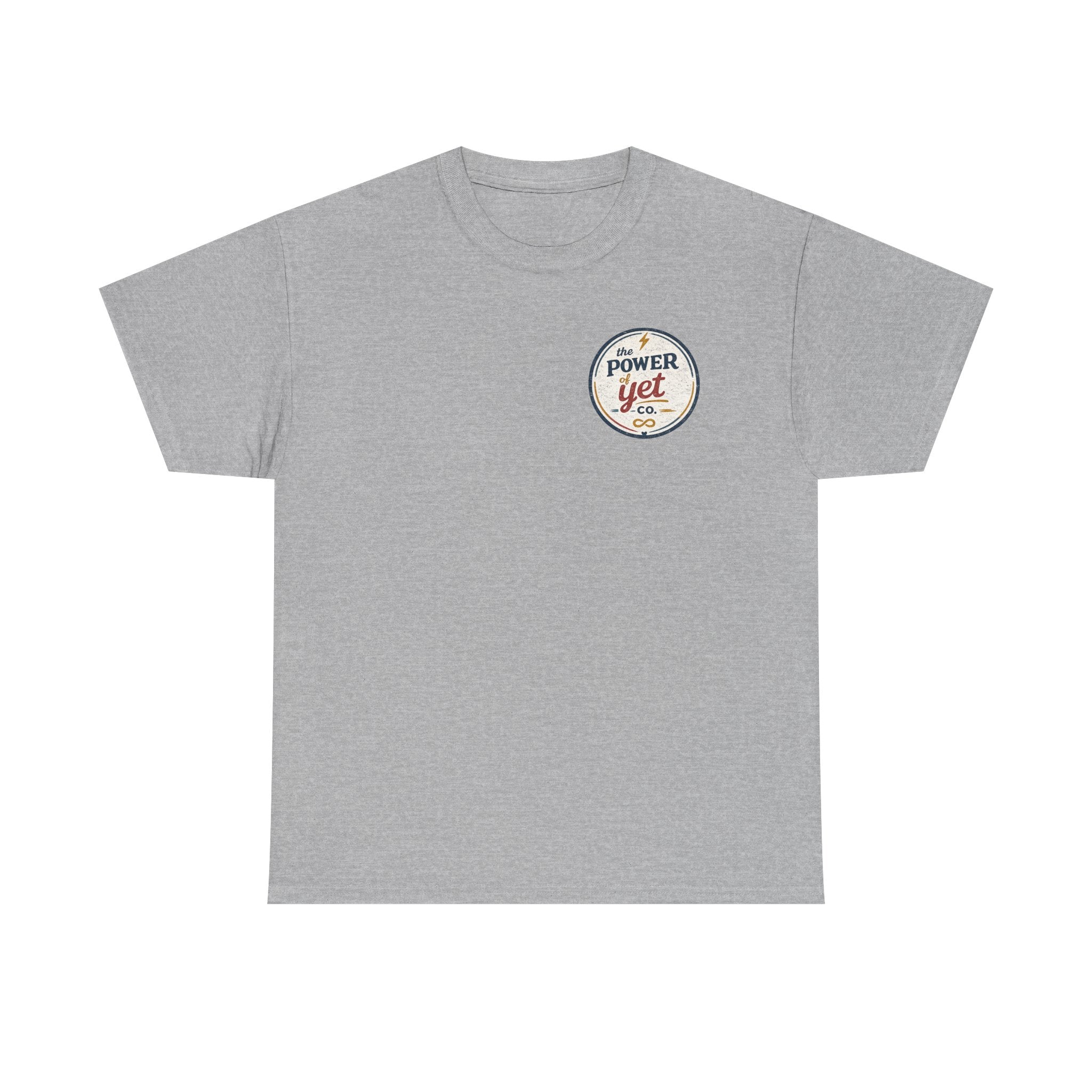 The Power of Yet Tee — Motivational Graphic T-Shirt