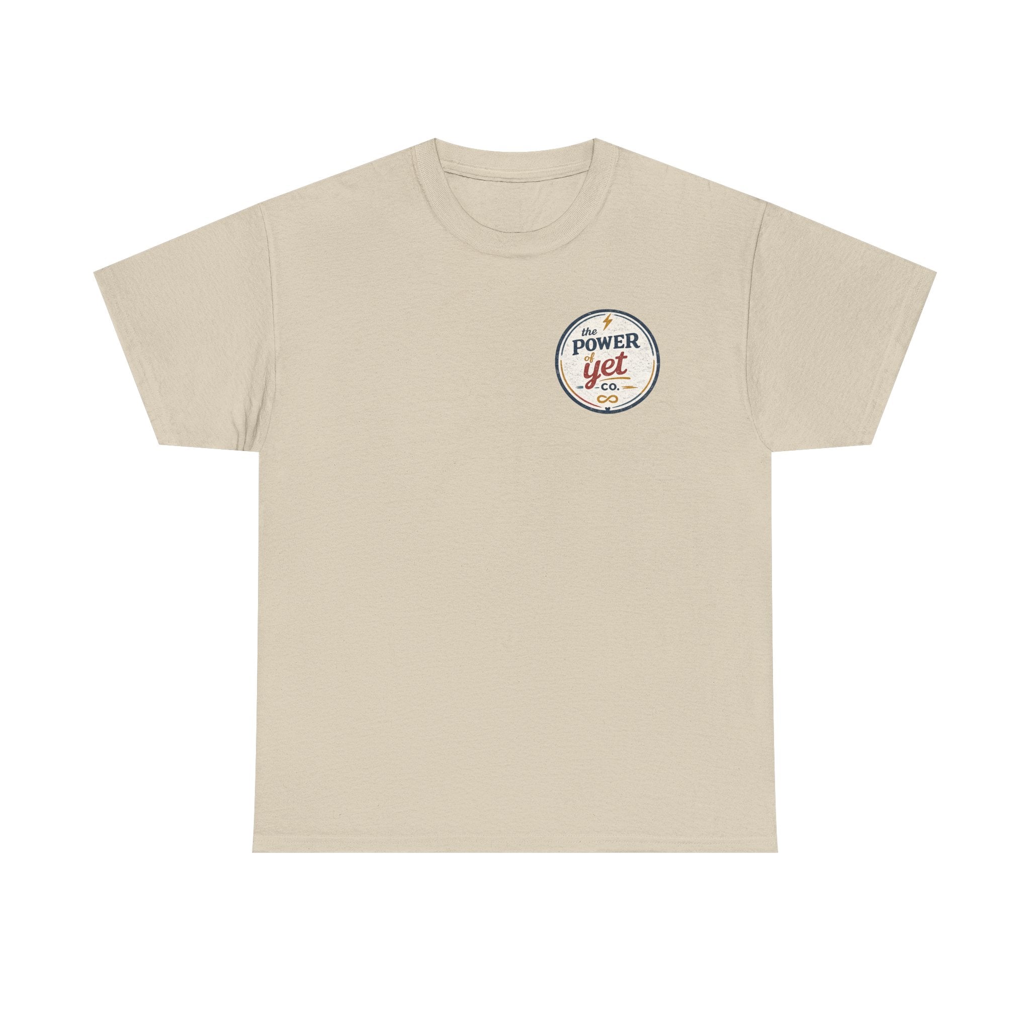 The Power of Yet Tee — Motivational Graphic T-Shirt