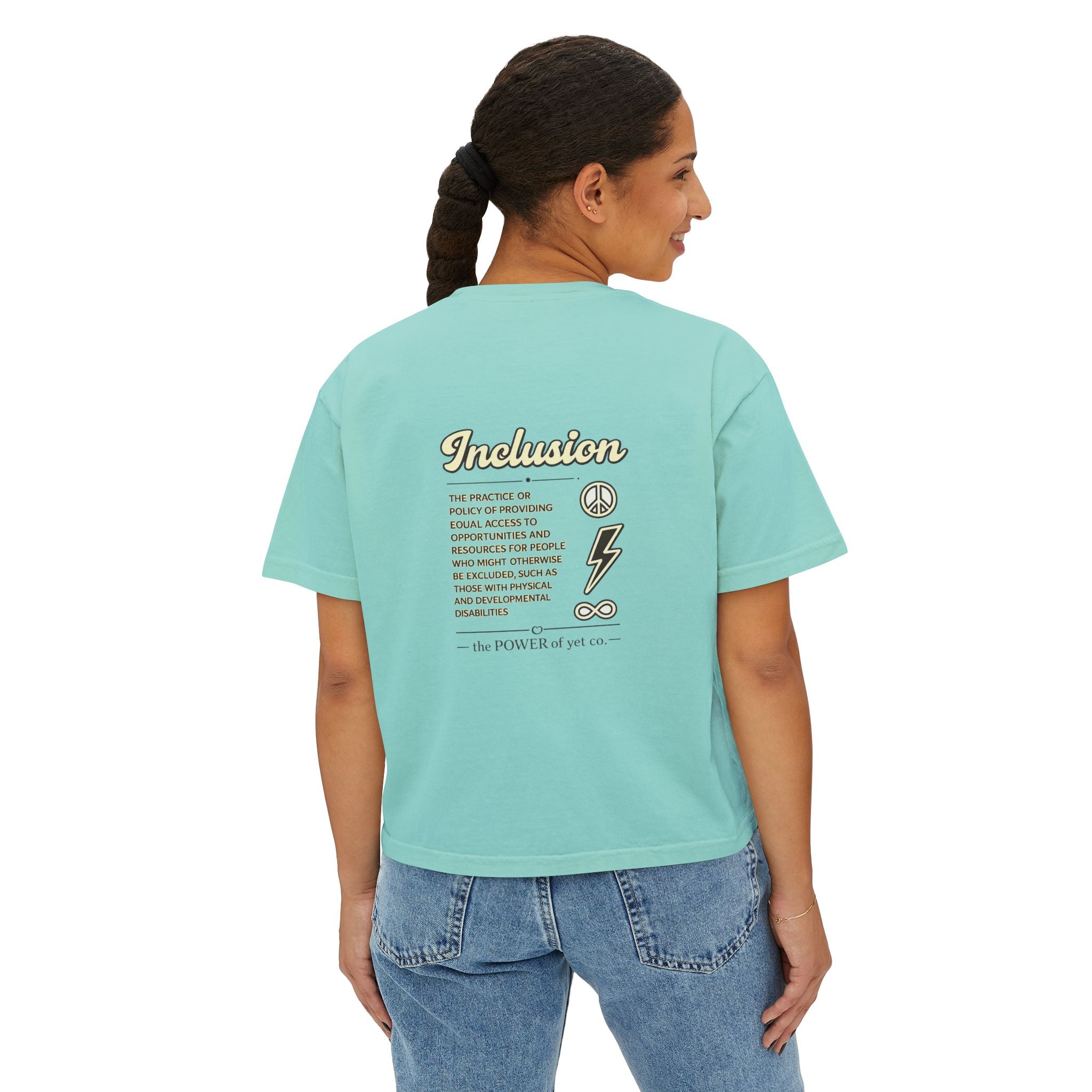 Inclusion Power Tee — Women's Boxy T-Shirt with 'The Power of Yet' Graphic