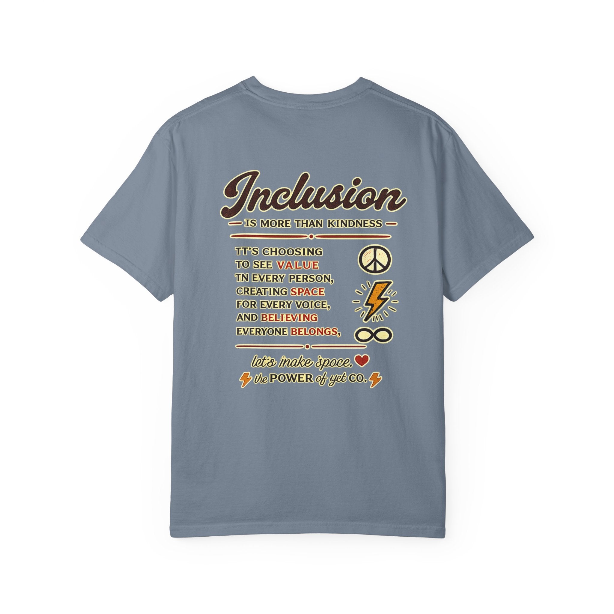 Inclusion Graphic T-Shirt — “Inclusion Is More Than Kindness” Statement Tee