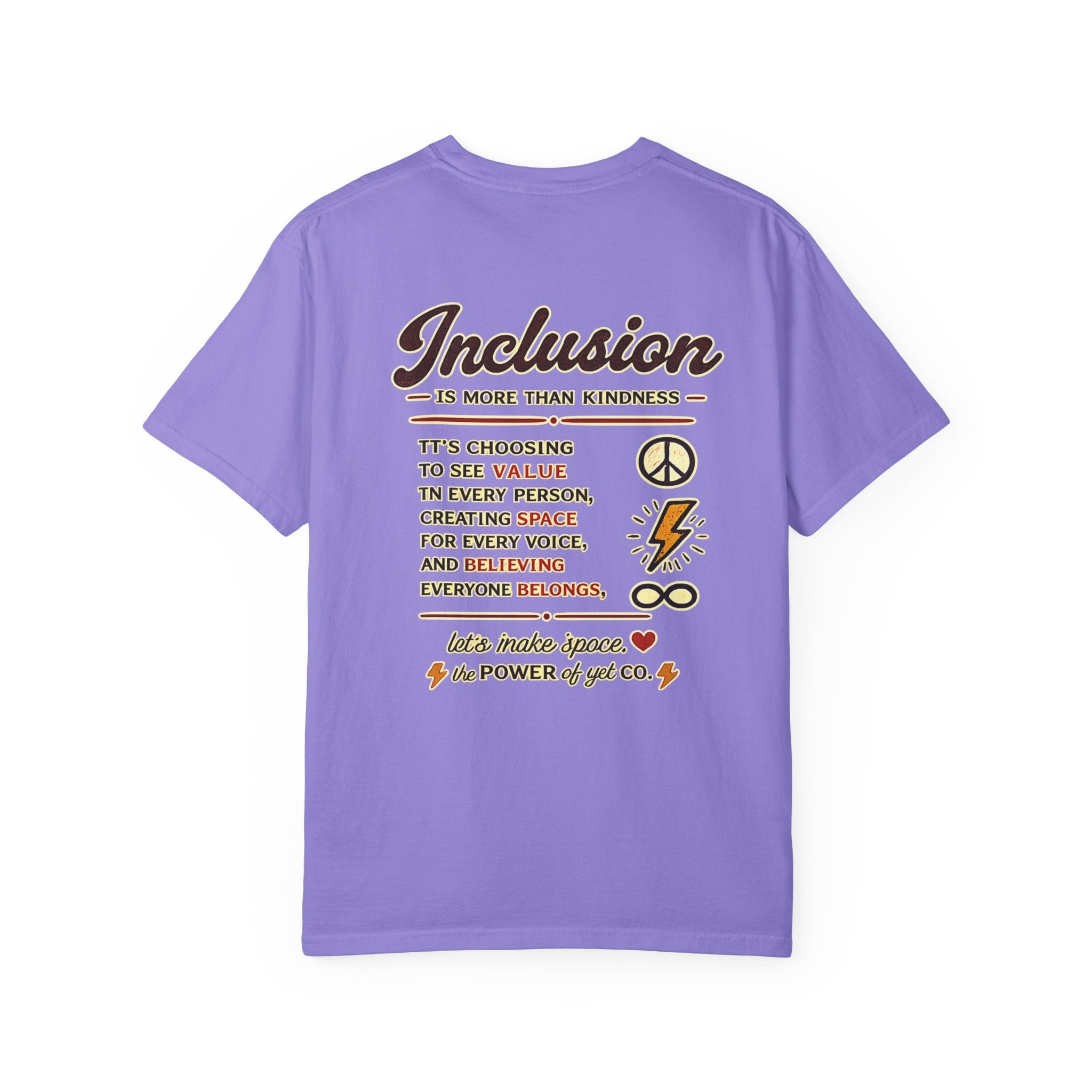 Inclusion Graphic T-Shirt — “Inclusion Is More Than Kindness” Statement Tee