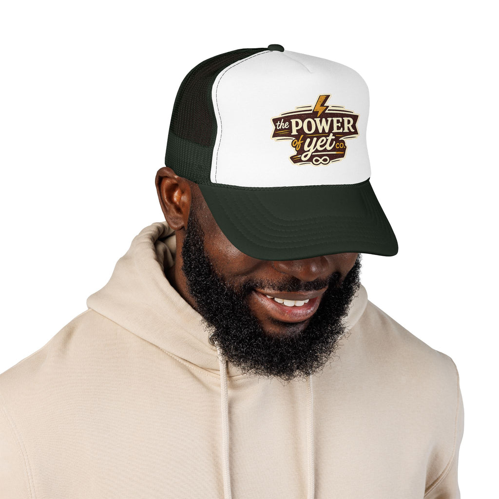 The Power of Yet Trucker Hat – Inspirational Mesh Foam Cap