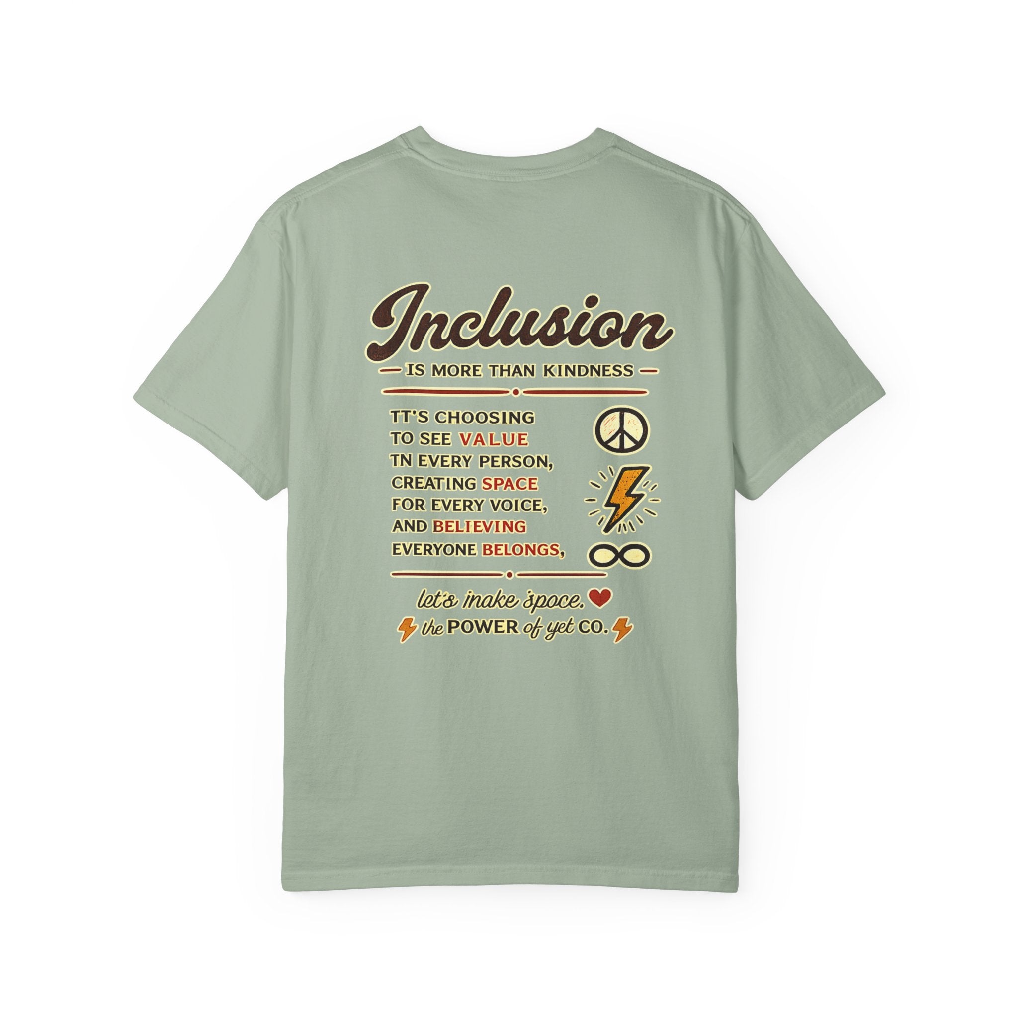 Inclusion Graphic T-Shirt — “Inclusion Is More Than Kindness” Statement Tee