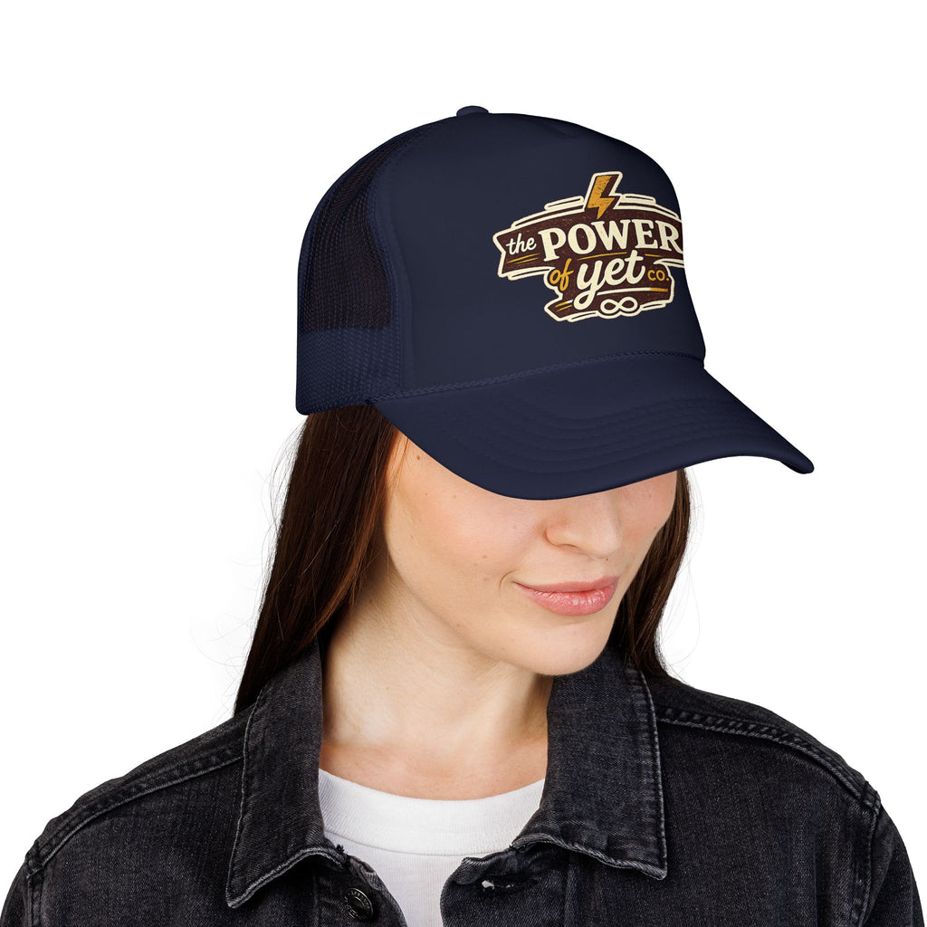The Power of Yet Trucker Hat – Inspirational Mesh Foam Cap