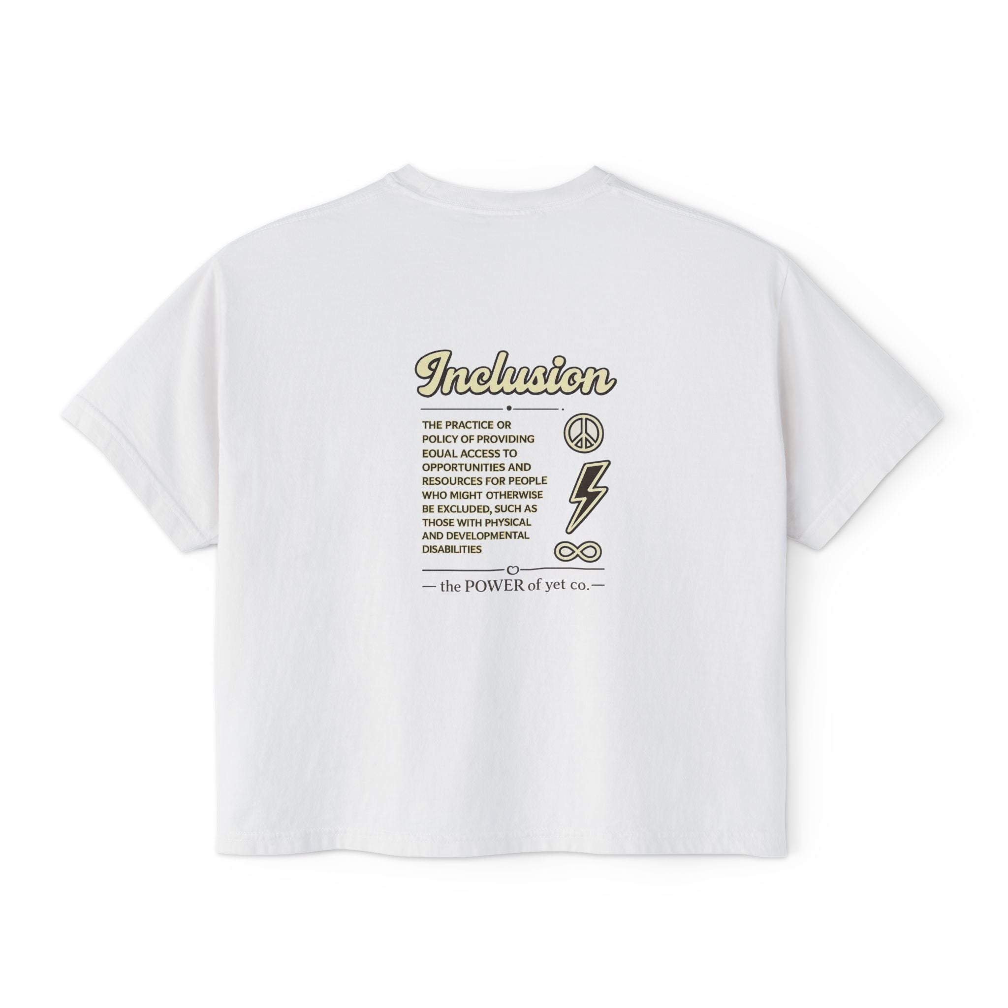 Inclusion Power Tee — Women's Boxy T-Shirt with 'The Power of Yet' Graphic