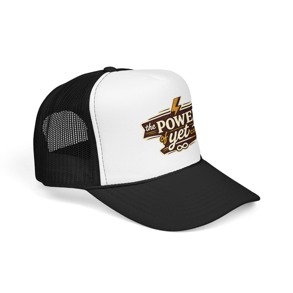 The Power of Yet Trucker Hat – Inspirational Mesh Foam Cap