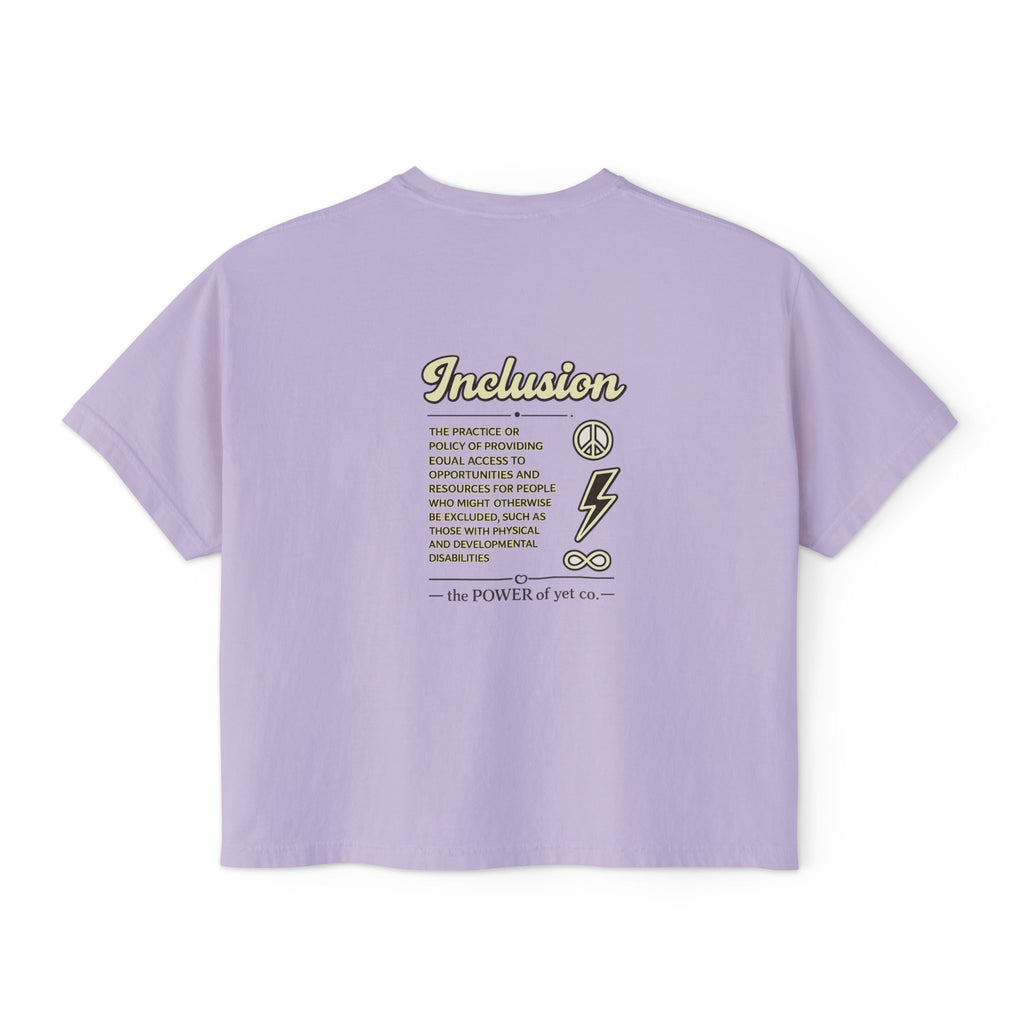 Inclusion Power Tee — Women's Boxy T-Shirt with 'The Power of Yet' Graphic