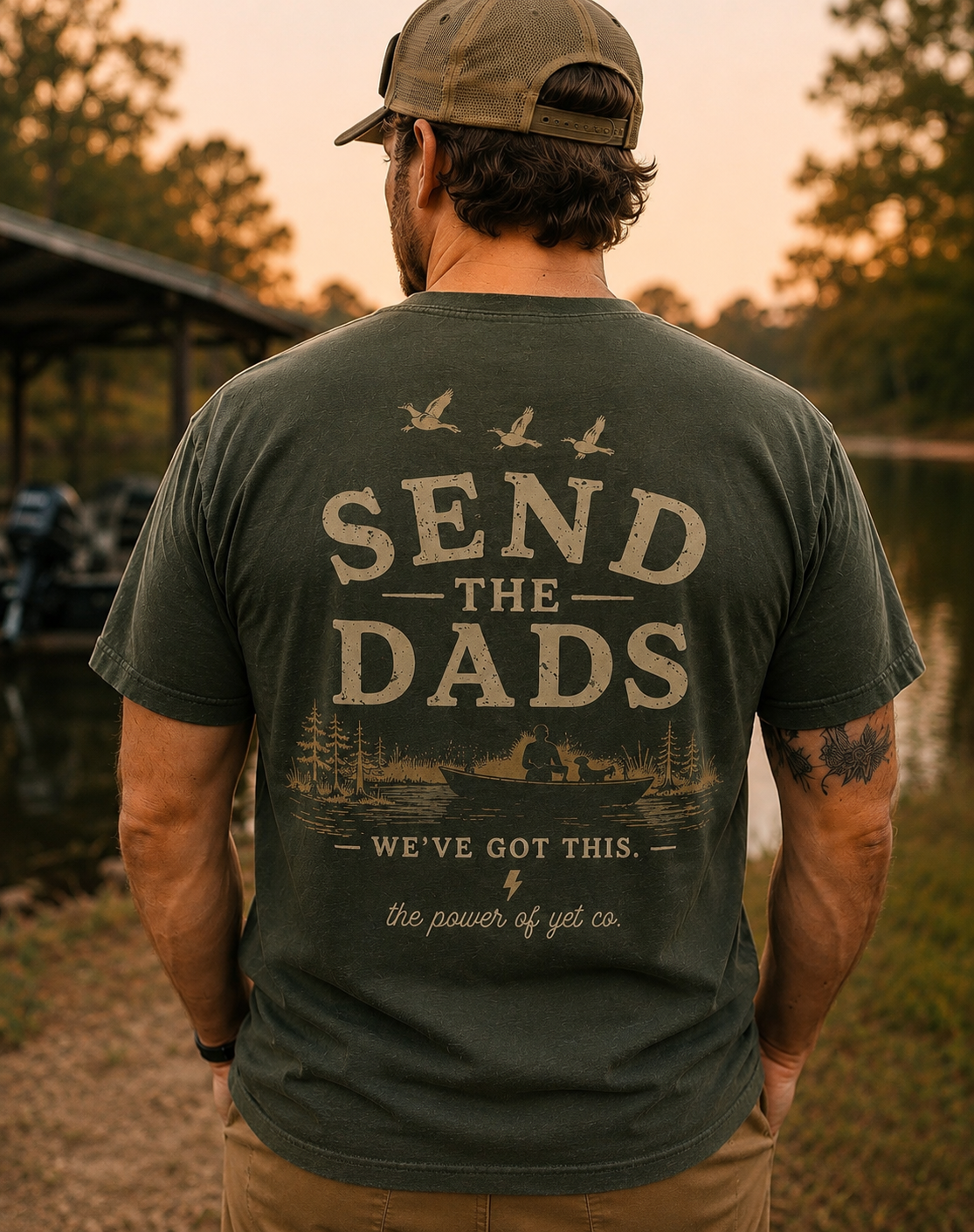 Send The Dads T-Shirt — "We've Got This" Outdoor Fishing & Camping Dad Tee