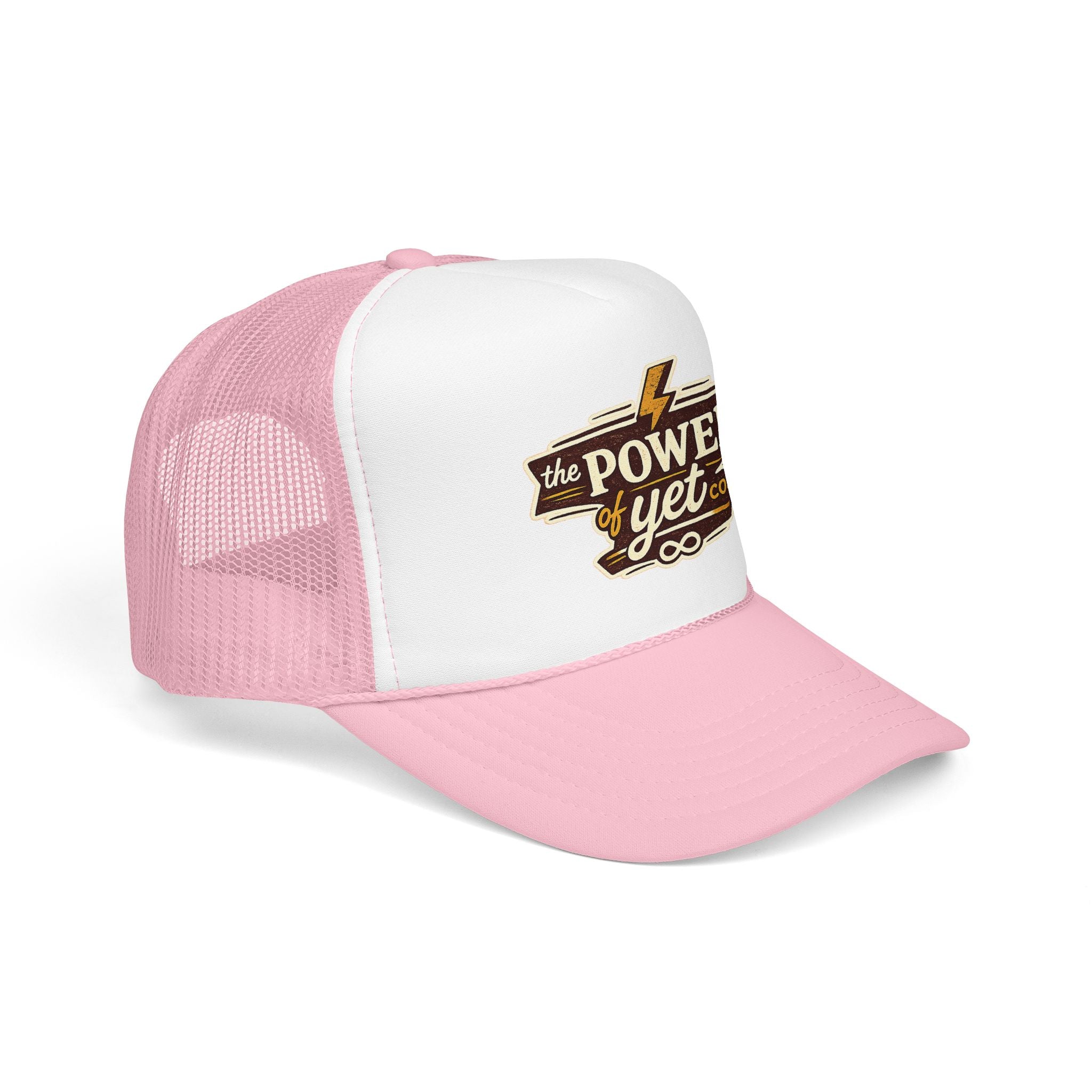 The Power of Yet Trucker Hat – Inspirational Mesh Foam Cap