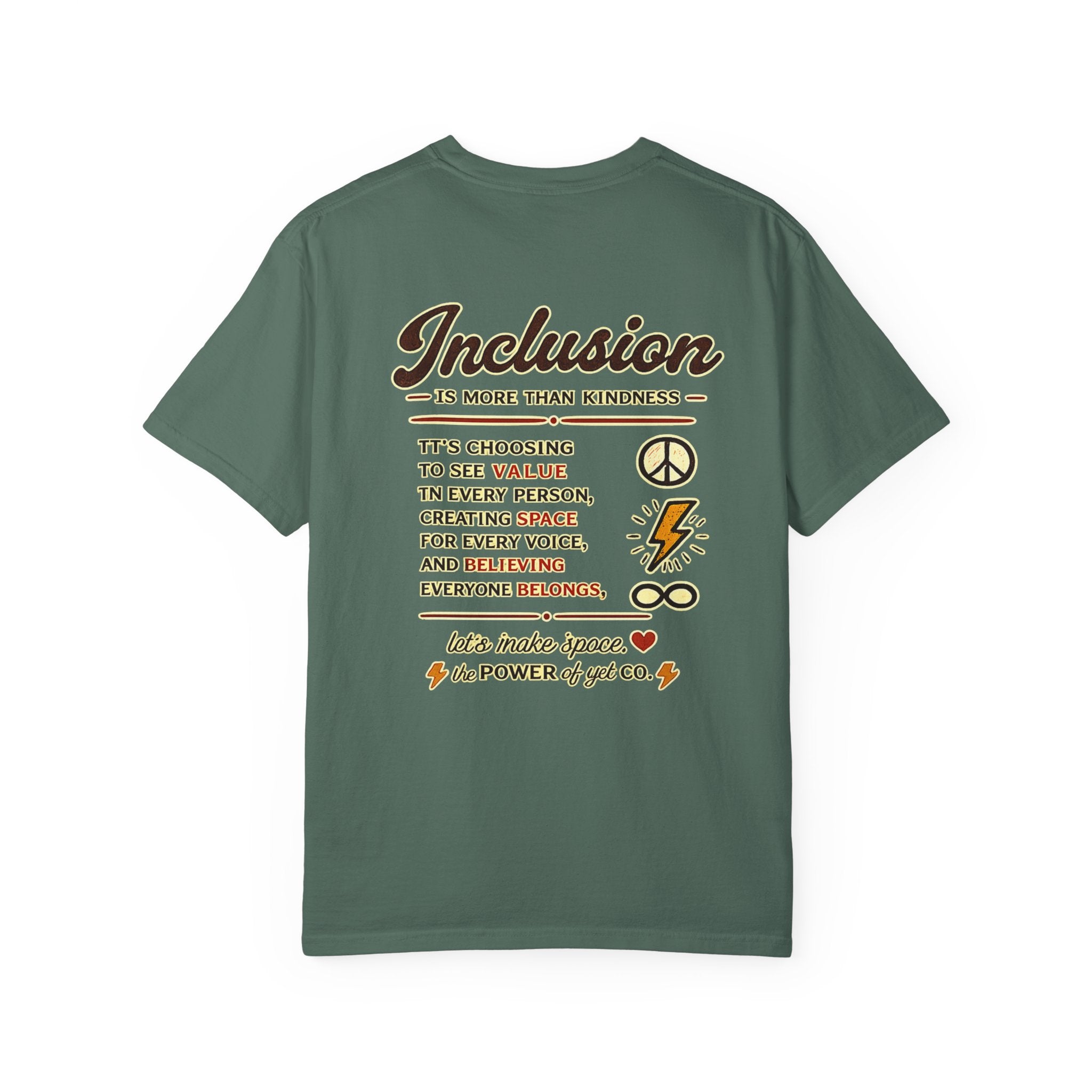 Inclusion Graphic T-Shirt — “Inclusion Is More Than Kindness” Statement Tee