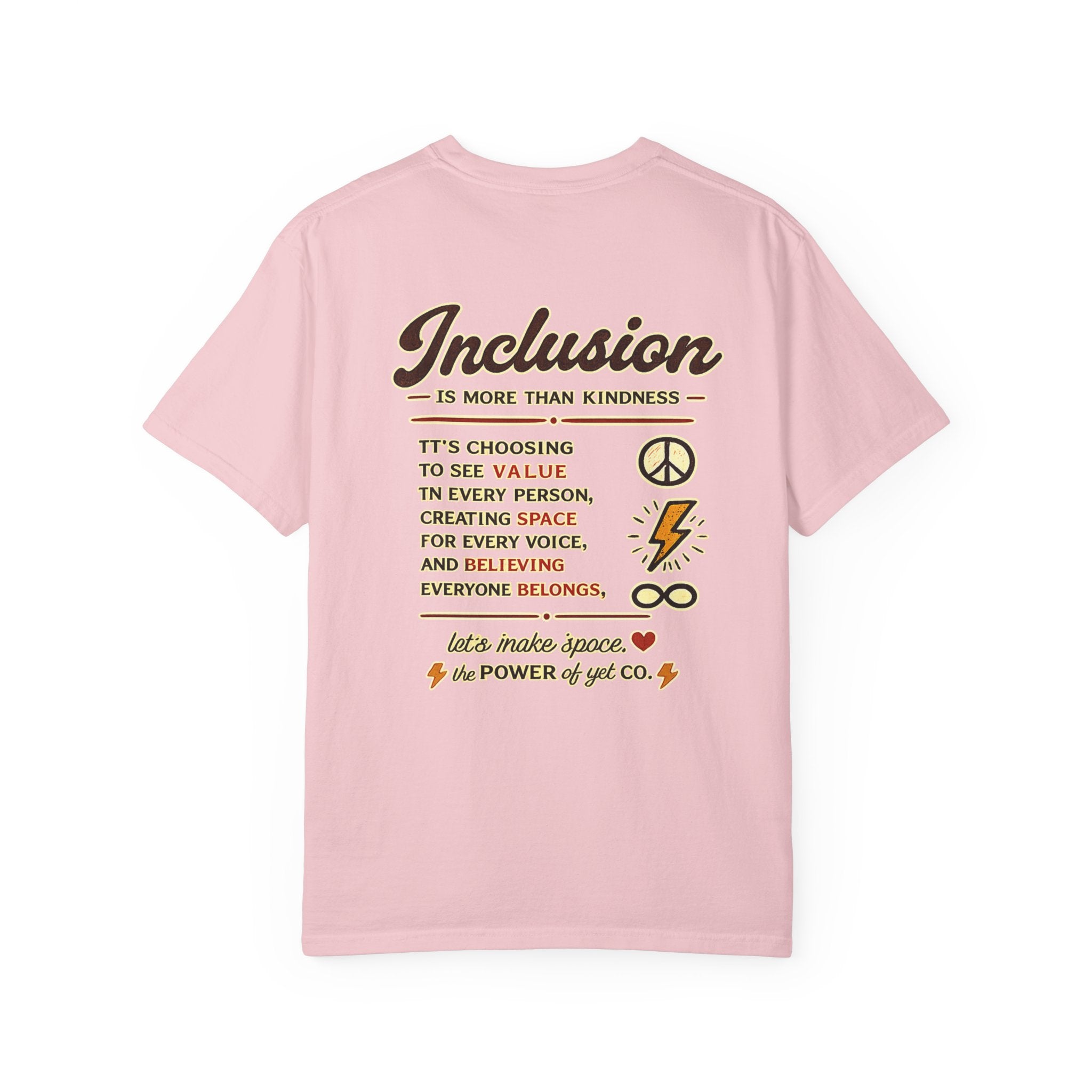 Inclusion Graphic T-Shirt — “Inclusion Is More Than Kindness” Statement Tee