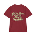 Get In, Loser — We're Going to Advocate T‑Shirt