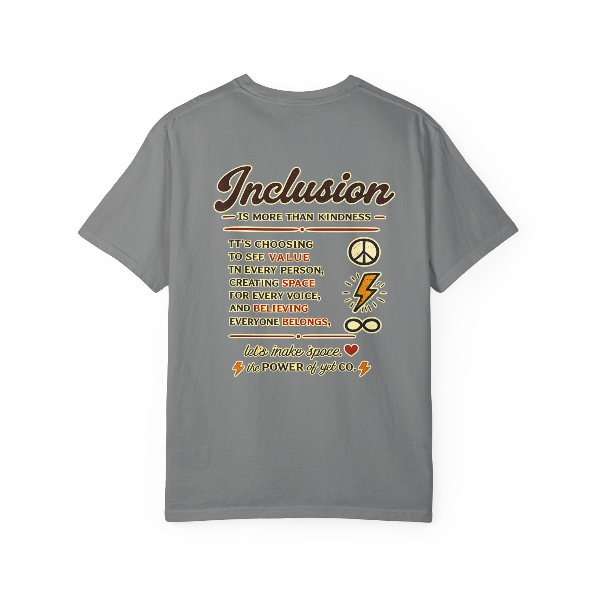 Inclusion Graphic T-Shirt — “Inclusion Is More Than Kindness” Statement Tee